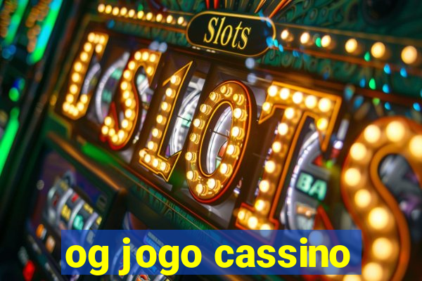 og jogo cassino