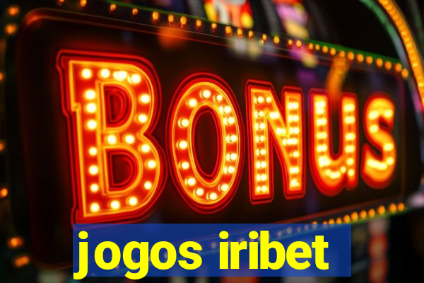 jogos iribet