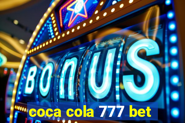 coca cola 777 bet