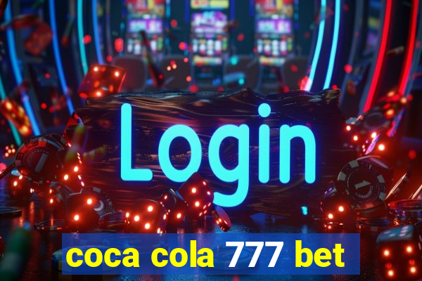 coca cola 777 bet