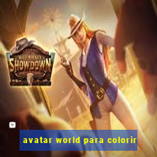 avatar world para colorir