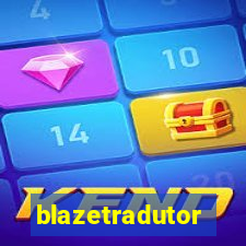 blazetradutor