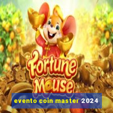 evento coin master 2024