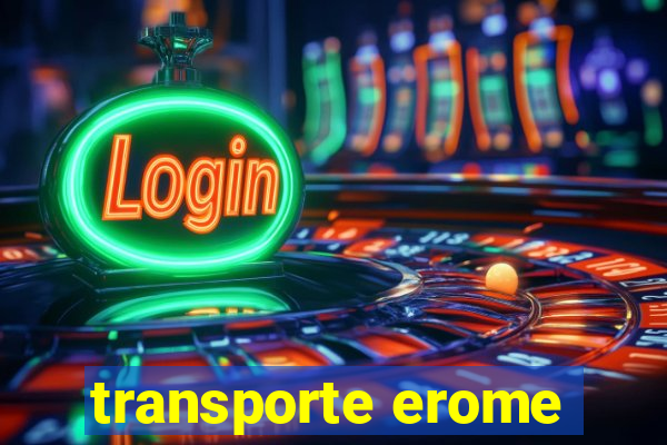 transporte erome