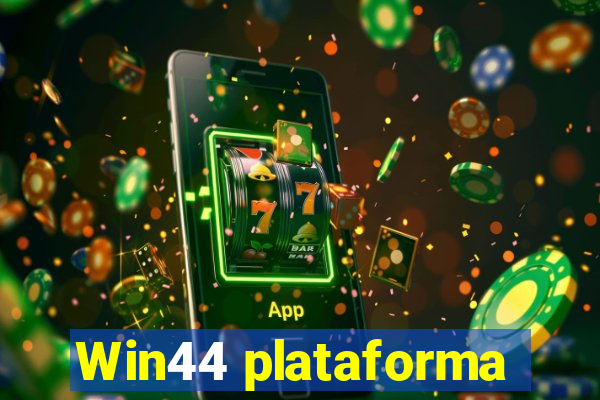 Win44 plataforma