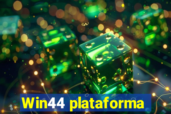 Win44 plataforma