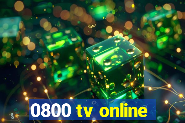 0800 tv online