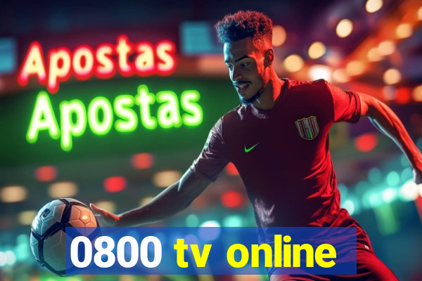 0800 tv online