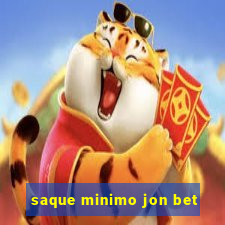 saque minimo jon bet