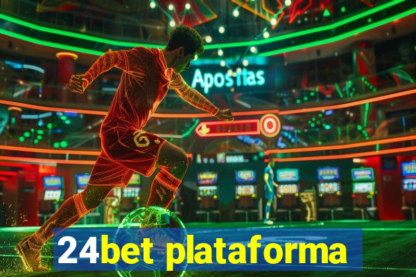 24bet plataforma