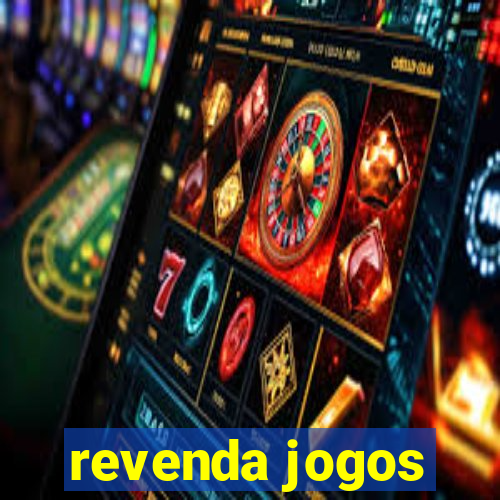 revenda jogos