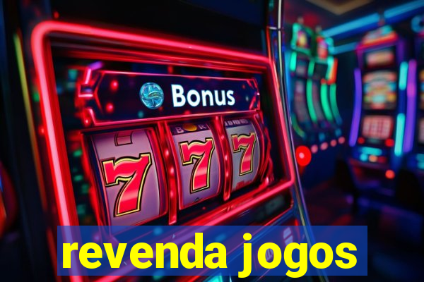 revenda jogos