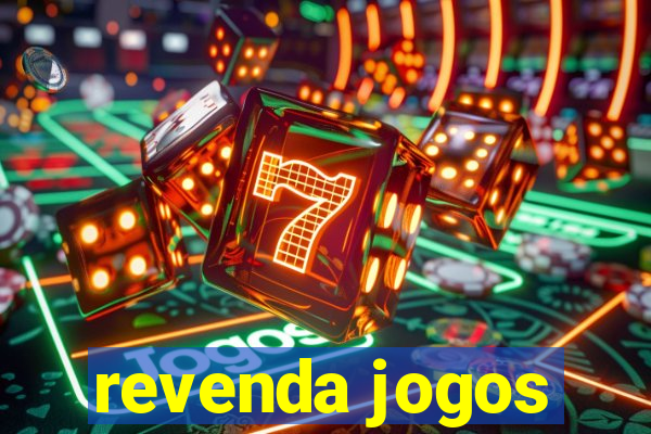 revenda jogos