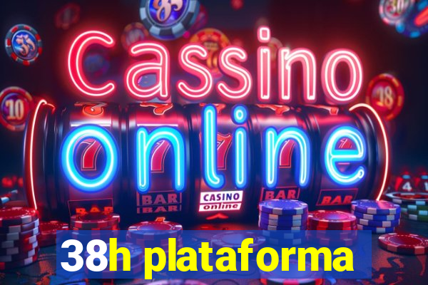 38h plataforma