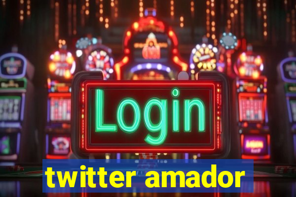 twitter amador