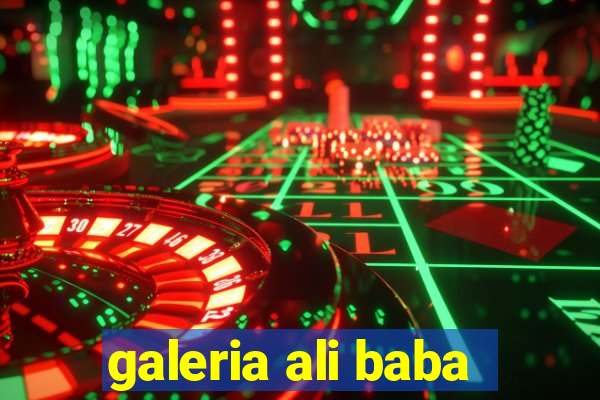 galeria ali baba