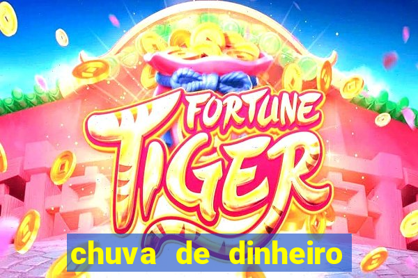 chuva de dinheiro jogo do tigre