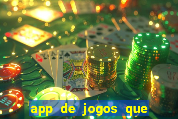 app de jogos que pagam de verdade