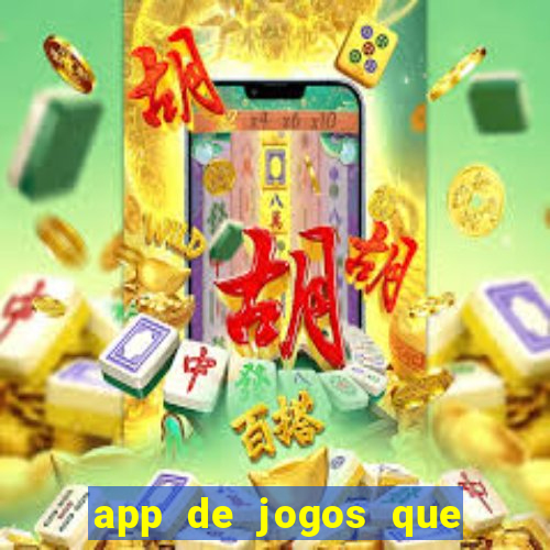 app de jogos que pagam de verdade