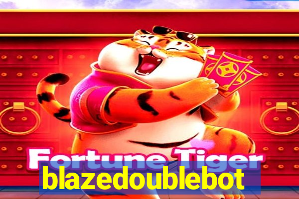 blazedoublebot