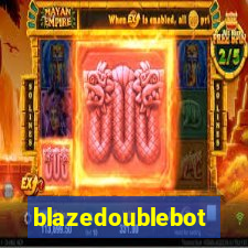 blazedoublebot