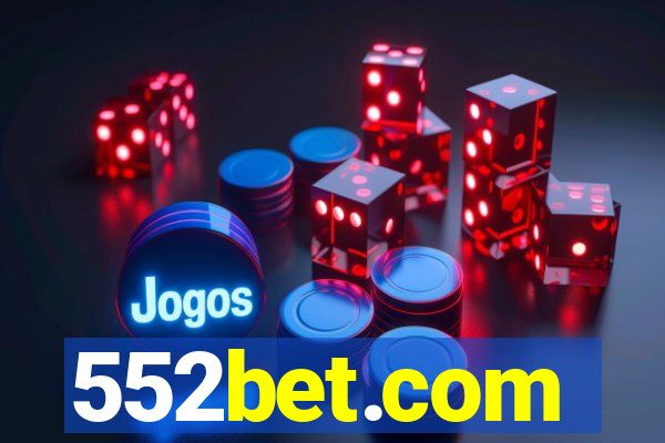 552bet.com