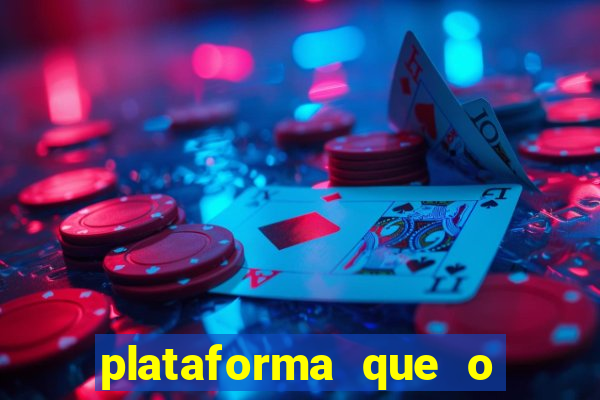 plataforma que o buzeira joga