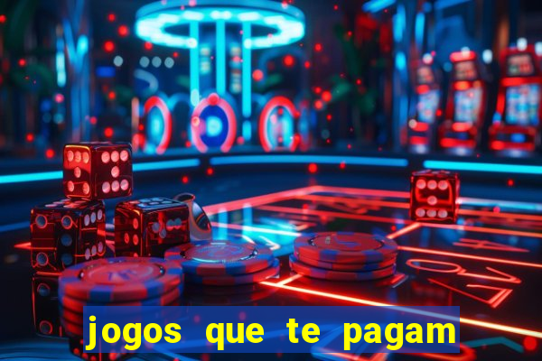 jogos que te pagam para jogar