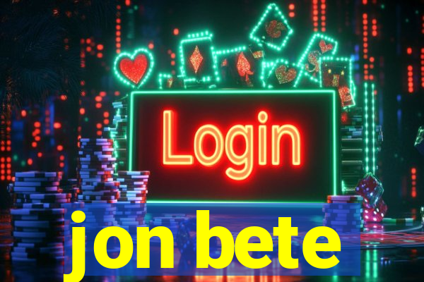 jon bete