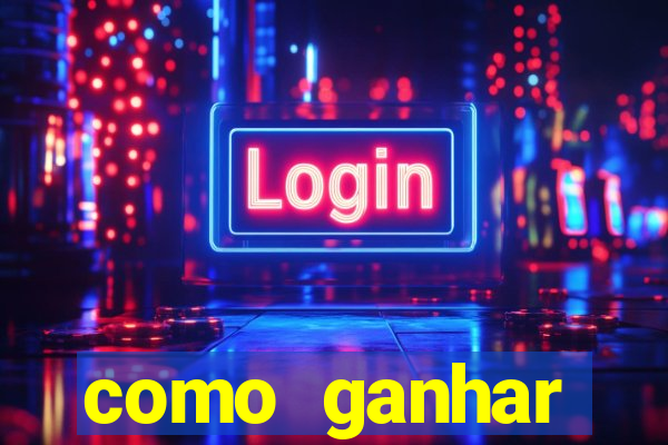 como ganhar dinheiro nos slots