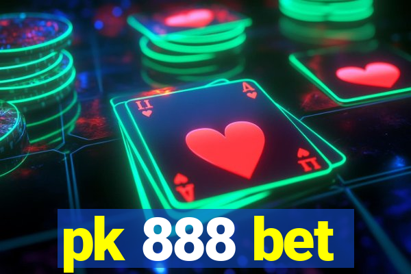 pk 888 bet