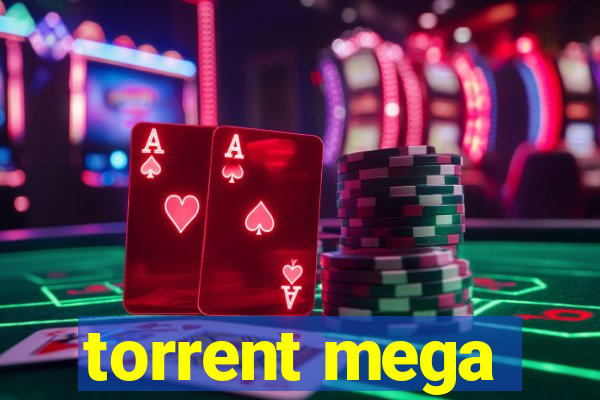 torrent mega