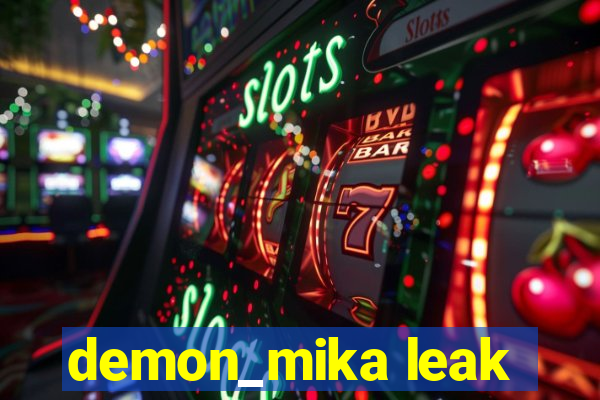 demon_mika leak