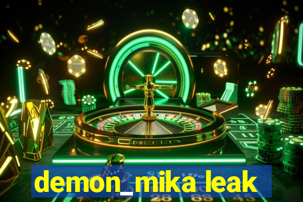 demon_mika leak