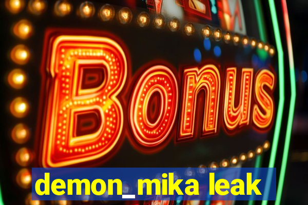 demon_mika leak