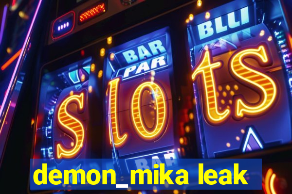 demon_mika leak