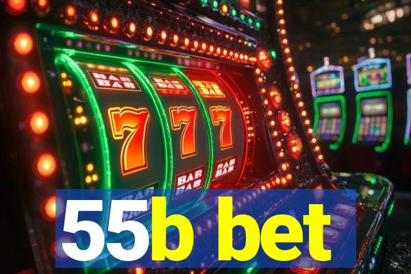 55b bet