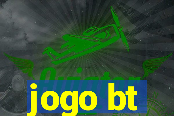 jogo bt