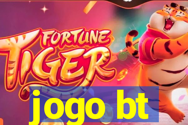 jogo bt