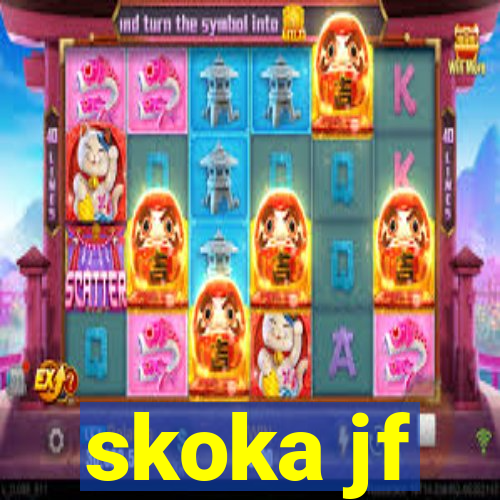 skoka jf