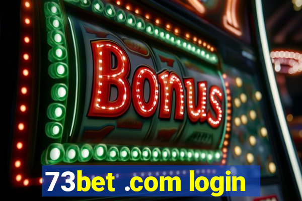 73bet .com login