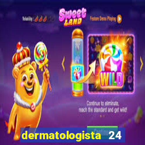 dermatologista 24 horas sp