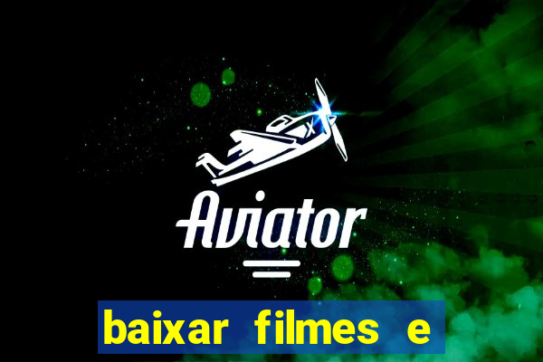 baixar filmes e series em mp4