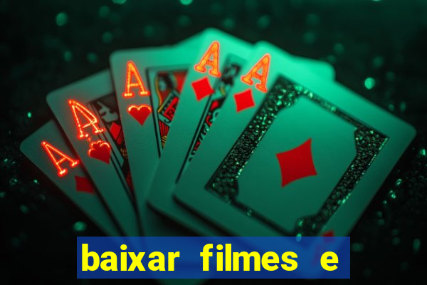 baixar filmes e series em mp4