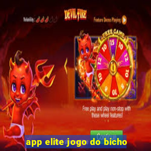 app elite jogo do bicho