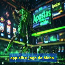 app elite jogo do bicho