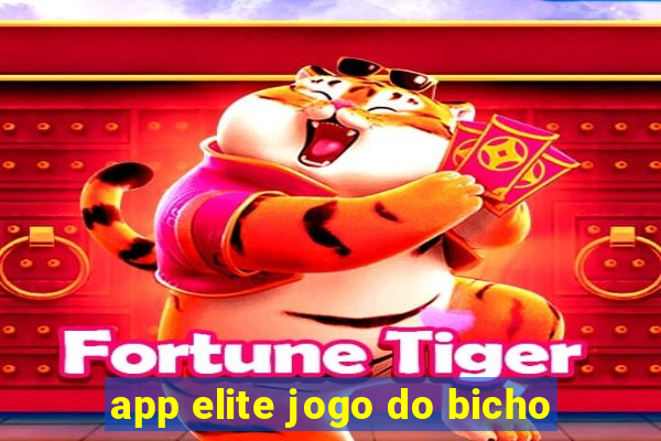 app elite jogo do bicho