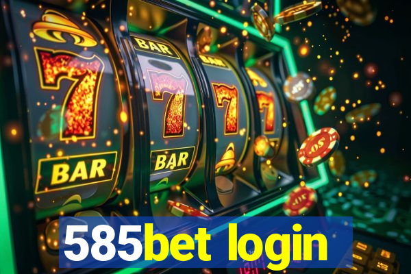 585bet login