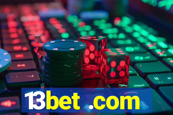 13bet .com