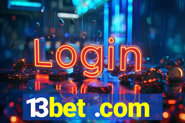 13bet .com